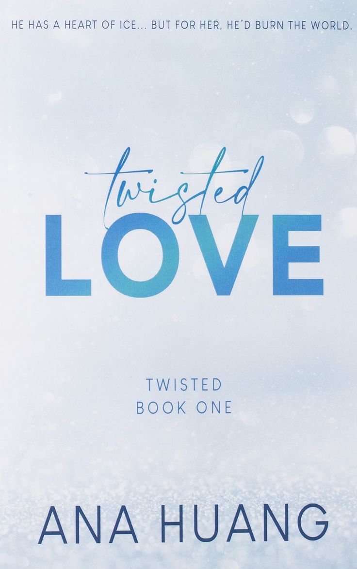 Twisted Love (Twisted, #1) by Ana Huang