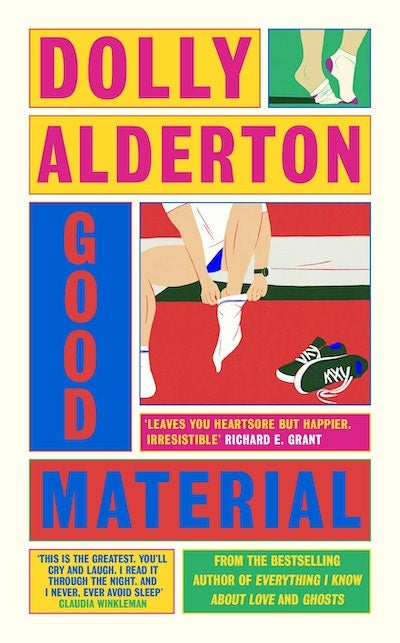 Good Material (Trade Paperback) by Dolly Alderton