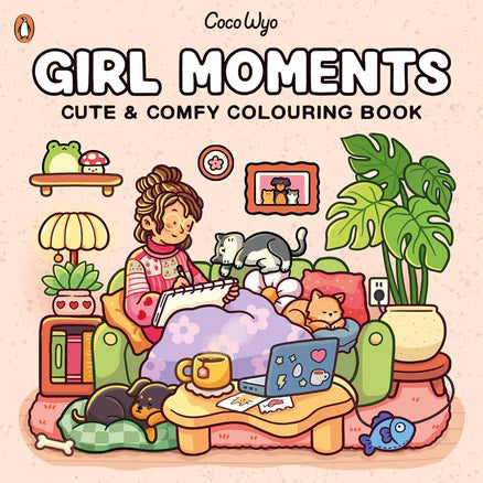 Girl Moments: Cute & Comfy Colouring Book | Coco Wyo