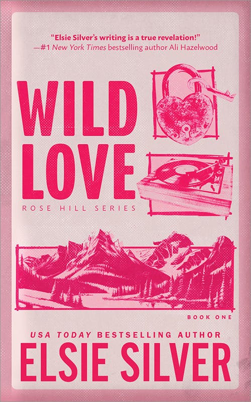 Wild Love (Rose Hill, #1) by Elsie Silver (paperback)