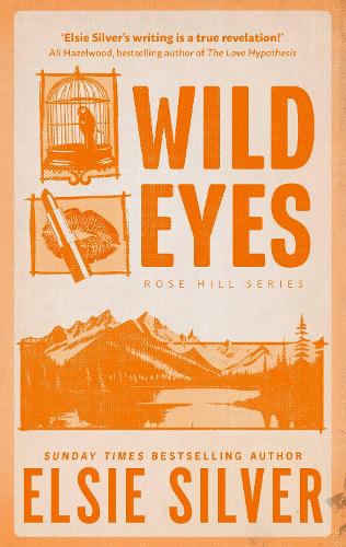 Wild Eyes (Rose Hill, #2) by Elsie Silver (paperback)