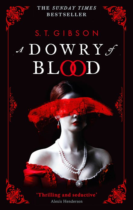 A Dowry of Blood by S.T Gibson