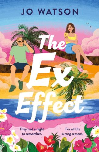 The Ex Effect (paperback) by Jo Watson