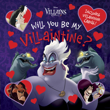 Disney Villains: Will You Be My Villaintine?