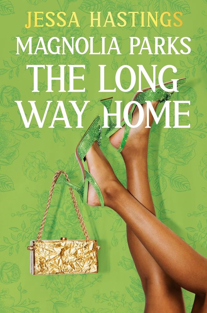 The Long Way Home (Magnolia Parks, #3) (paperback) by Jessa Hastings