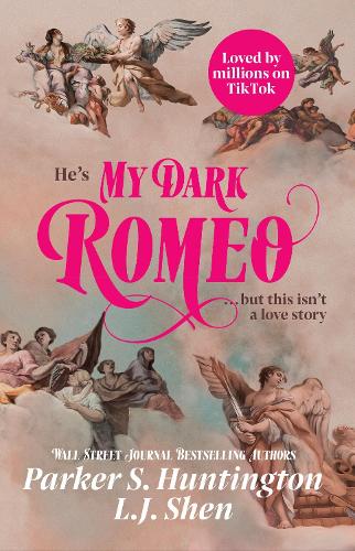 My Dark Romeo by L.J Shen | Parker S. Huntington