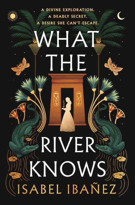 What the River Knows (hardback) by Isabel Ibanez