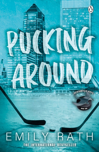 Pucking Around by Emily Rath