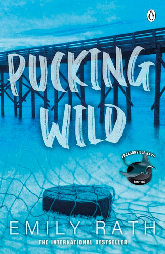 Pucking Wild by Emily Rath