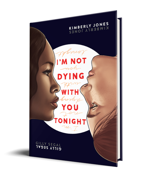 I'm Not Dying with You Tonight by Kimberly Jones (hardback)