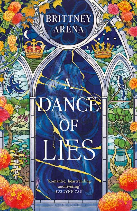 A Dance of Lies the #1 Sunday Times bestselling romantic fantasy (hardback) by Brittney Arena