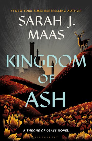 Kingdom of Ash (hardback) by Sarah J Maas (Throne of Glass, #7)