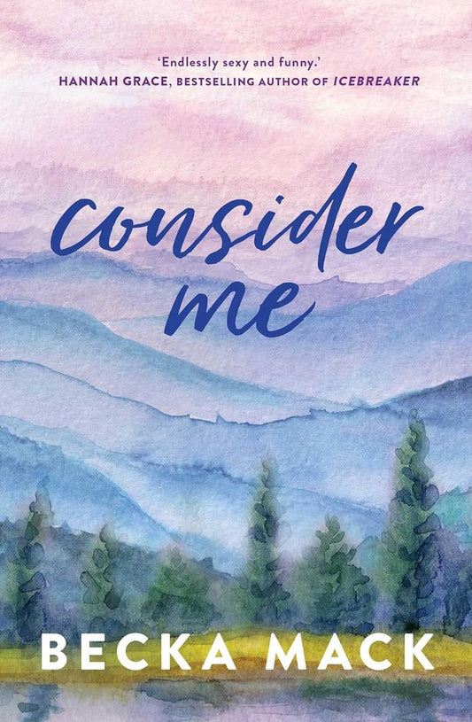 Consider Me (Playing for Keeps, #1) by Becka Mack