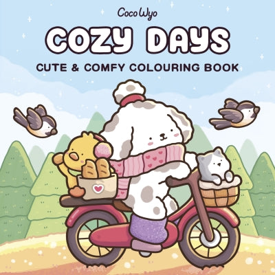 Cozy Days: Cute & Comfy Colouring Book | Coco Wyo