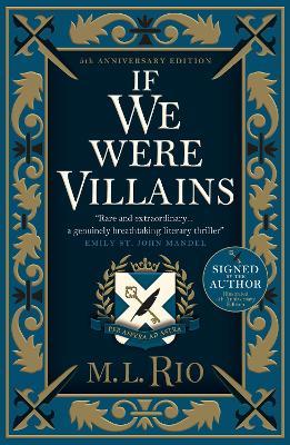 If We Were Villains 5th Anniversary Edition by M.L Rio | Illustrated Edition