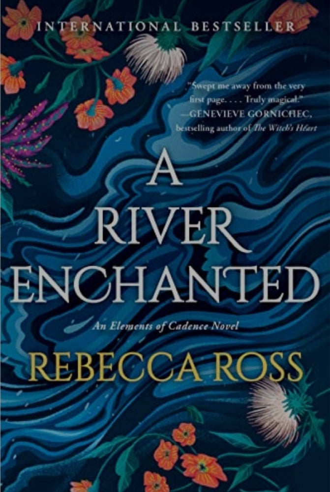 A River Enchanted by Rebecca Ross