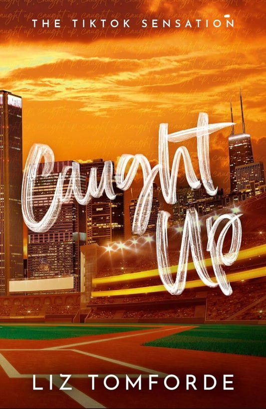 Caught Up (Windy City, #3) by Liz Tomforde