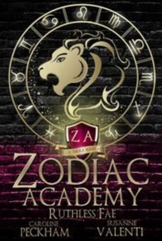 The Zodiac Academy: Ruthless Fae (Zodiac Academy, #2 (Trade Paperback) by Caroline Peckham and Suzanne Valenti