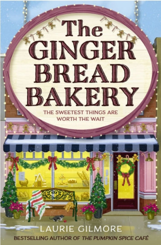 The Gingerbread Bakery (Dream Harbor, #5) by Laurie Gilmore (paperback)