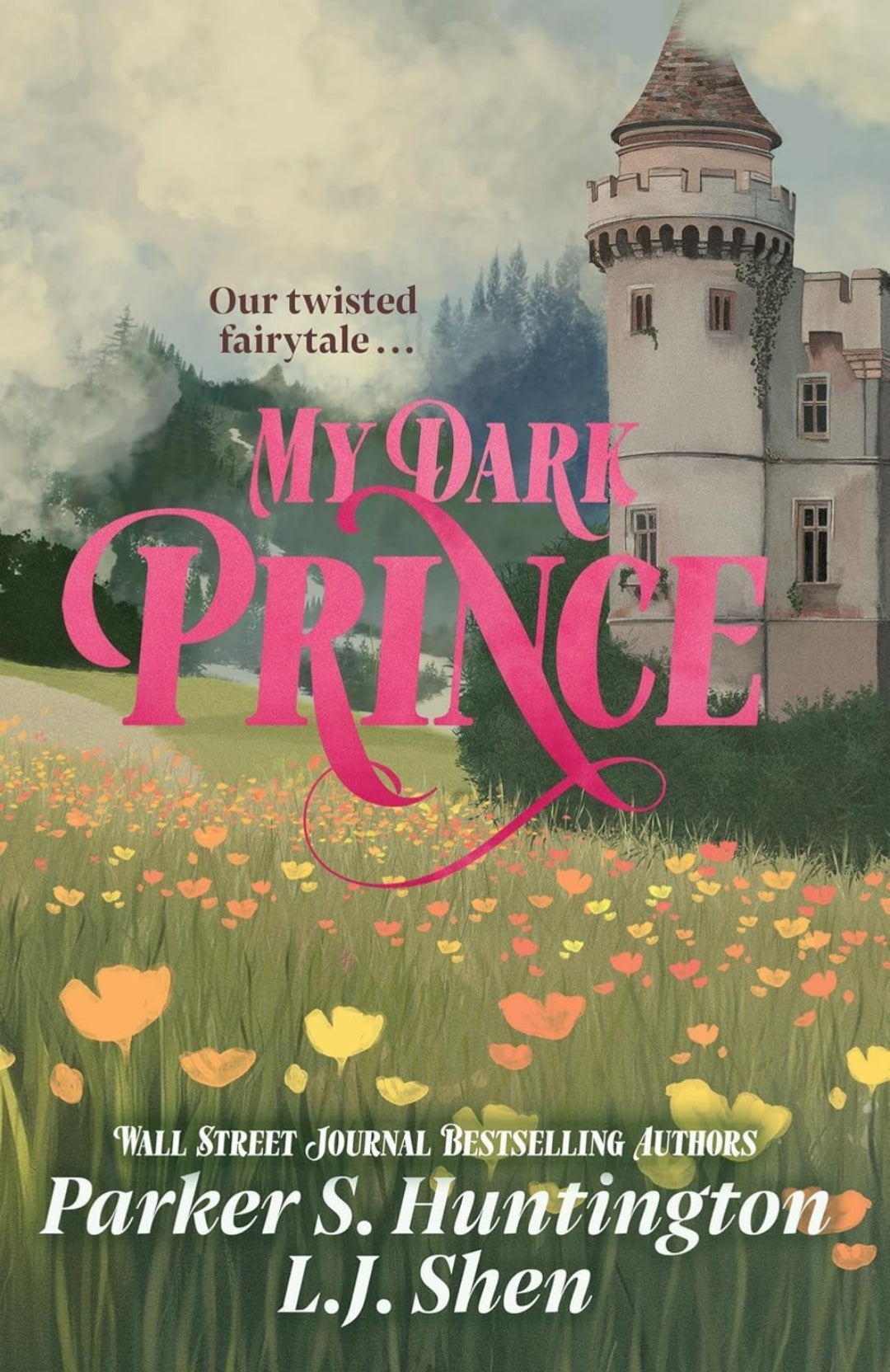 My Dark Prince by L.J Shen and Parker S. Huntington