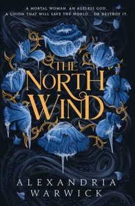 The North Wind (Trade Paperback) by Alexandria Warwick