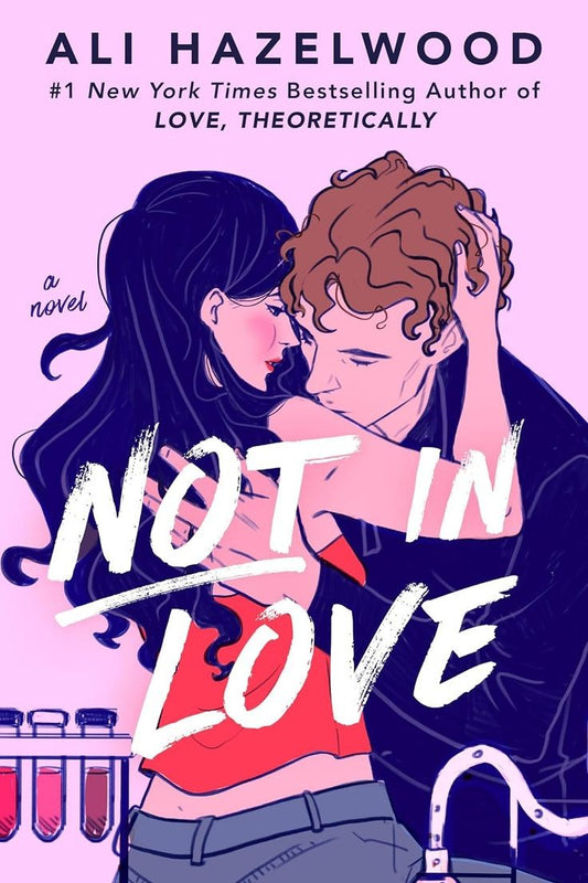 Not in Love (paperback) by Ali Hazelwood