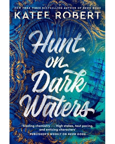 Hunt On Dark Waters (paperback)
by Katee Robert