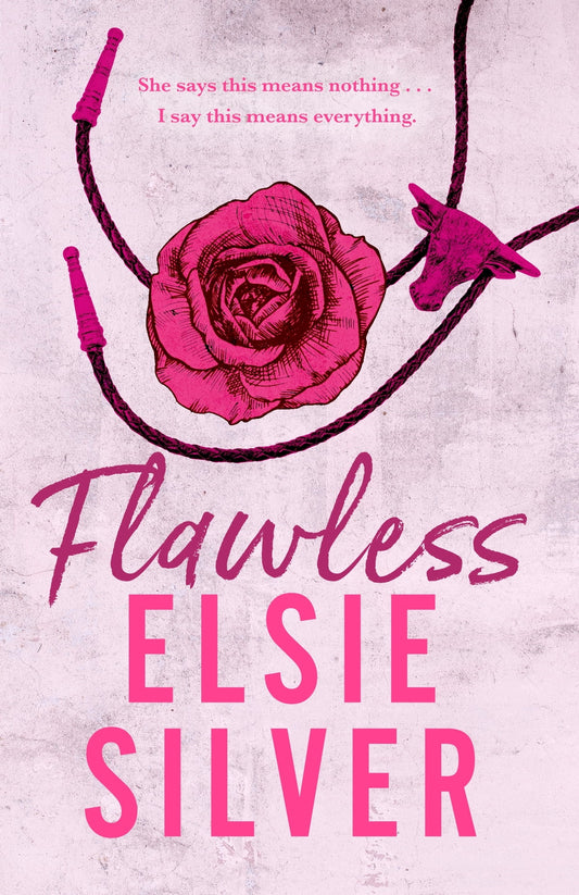 Flawless by Elsie Silver (Chestnut Springs, #1)