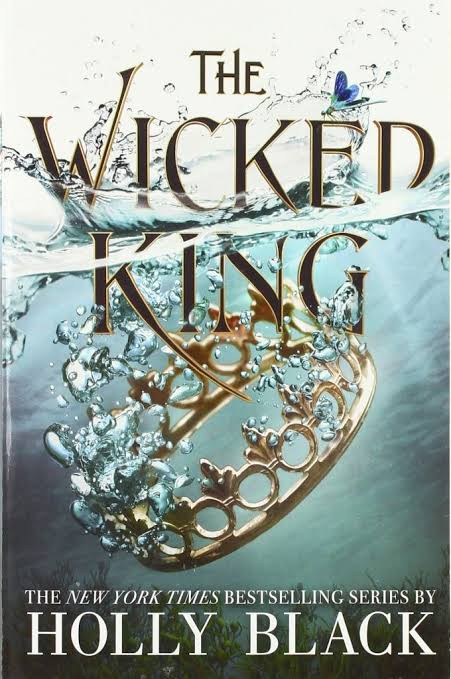 The Wicked King (The Folk of Air #2) by Holly Black