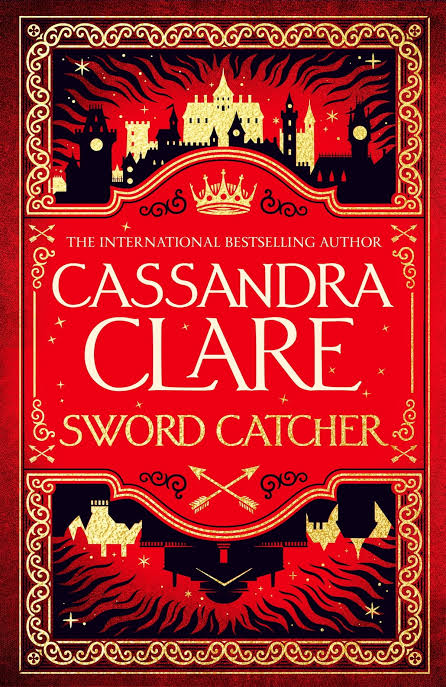 Sword Catcher by Cassandra Clare