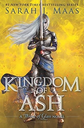 Kingdom of Ash (hardback) by Sarah J Maas (Throne of Glass, #7)