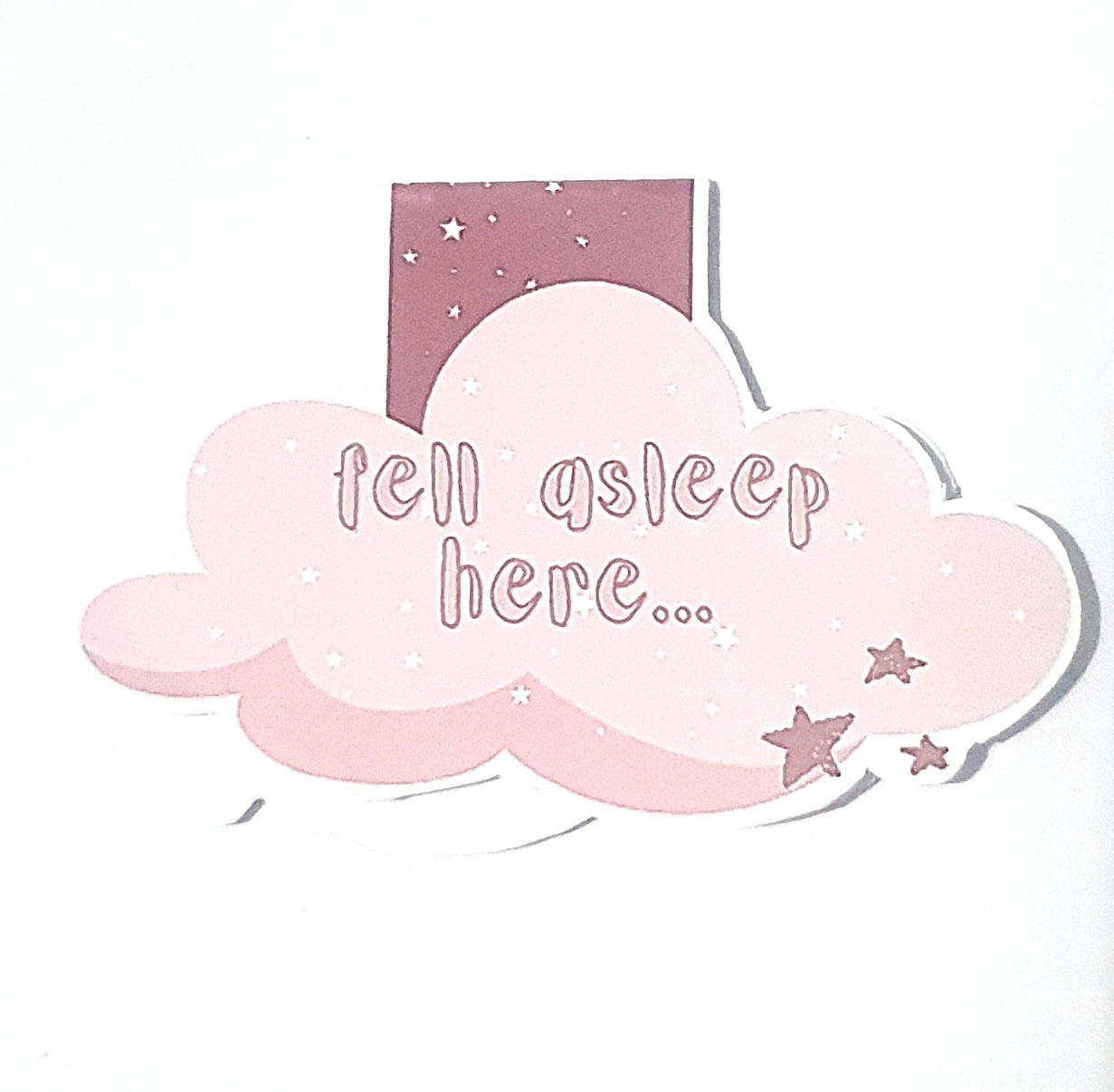 Fell Asleep Here | Pink Cloud Magnetic Bookmark