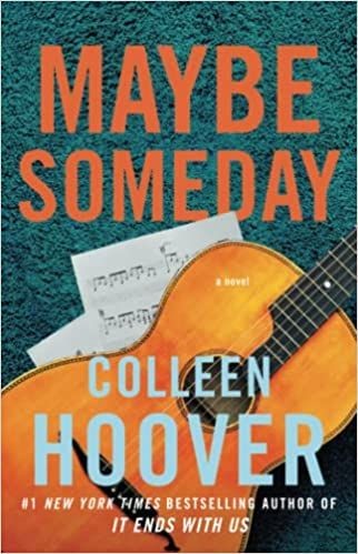 Maybe Someday by Colleen Hoover