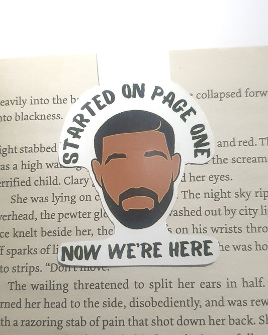 Started On Page One Now We're Here Drake Magnetic Bookmark