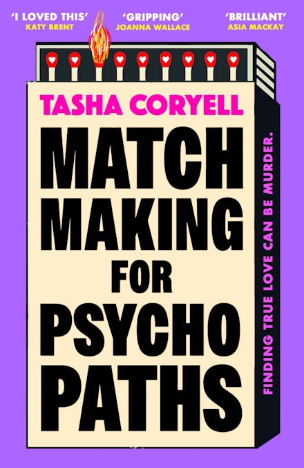 Matchmaking for Psychopaths (Trade Paperback) by Tasha Coryell