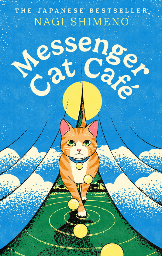 Messenger Cat Café (hardback) by Nagi Shimeno