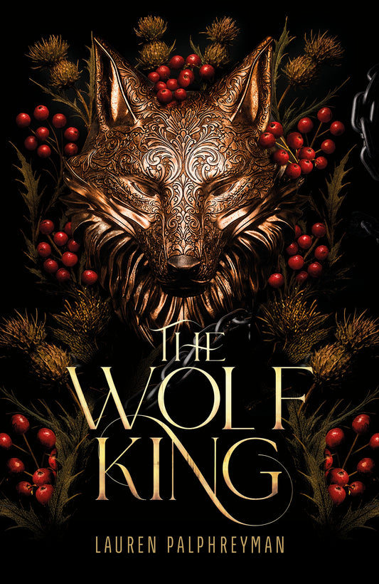 The Wolf King (Trade Paperback) by Lauren Palphreyman