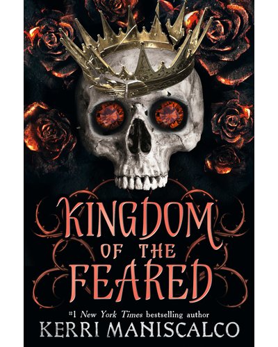 Kingdom of the Feared by Kerri Maniscalco